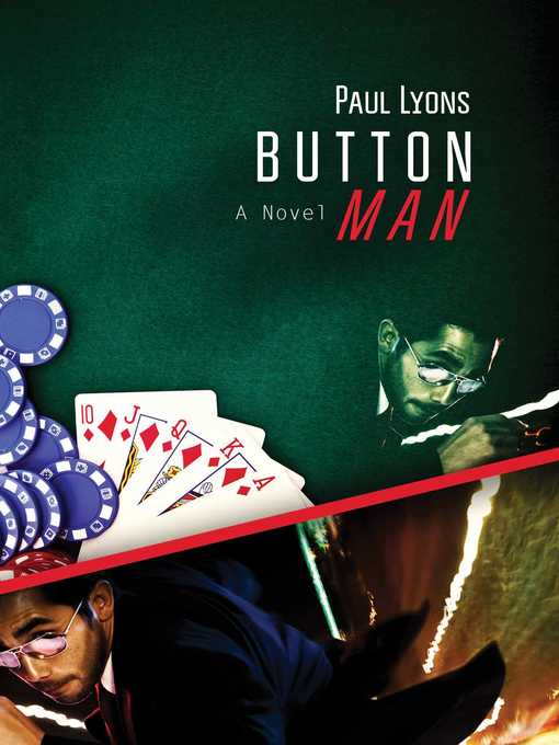 Title details for Button Man: a Novel by Paul Lyons - Available